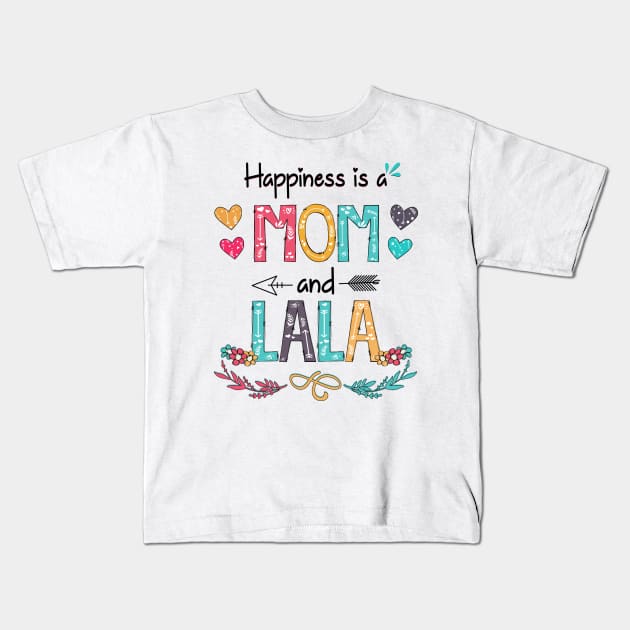 Happiness Is A Mom And Lala Wildflower Happy Mother's Day Kids T-Shirt by KIMIKA